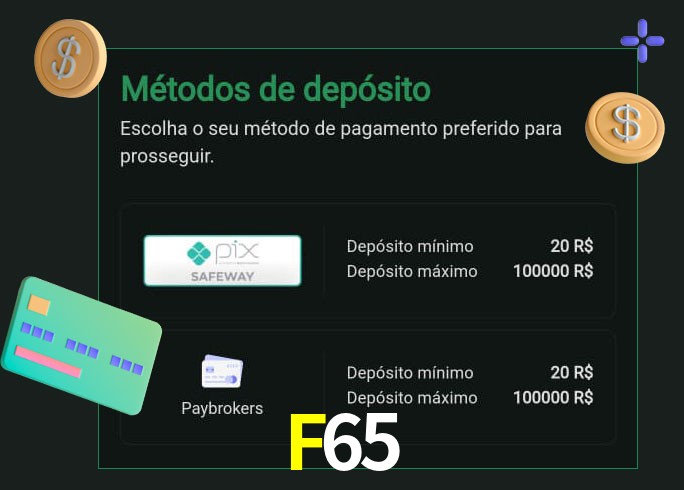 O cassino F65 oferece uma grande variedade de métodos de pagamento